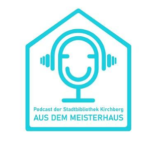 Podcast Aus dem Meisterhaus